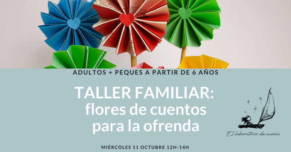 Taller Familiar: Flores de Cuentos