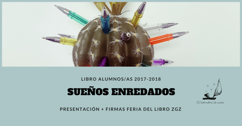 Sueños Enredados: presentación y firmas en la Feria del Libro&nbsp;ZGZ