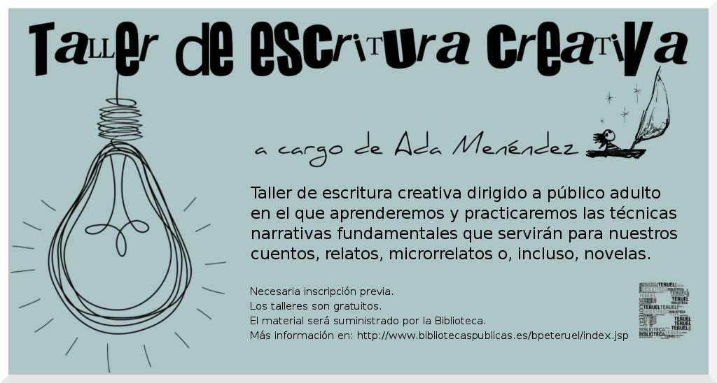 Escritura creativa en la Biblioteca Pública de Teruel&nbsp;(¡GRATUITOS!)