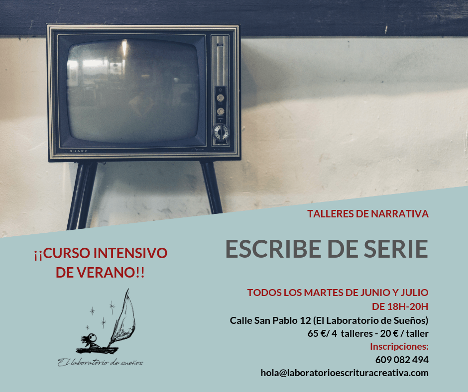 Laboratorio de Verano 2019 de narrativa: «Escribe de&nbsp;serie»
