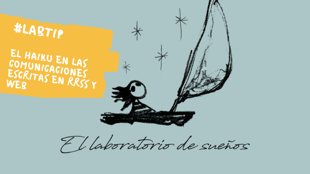 #LABTIP: El haiku en las comunicaciones escritas en rrss y&nbsp;web